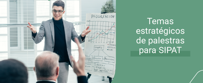Palestras para SIPAT: temas atuais que vão além da segurança